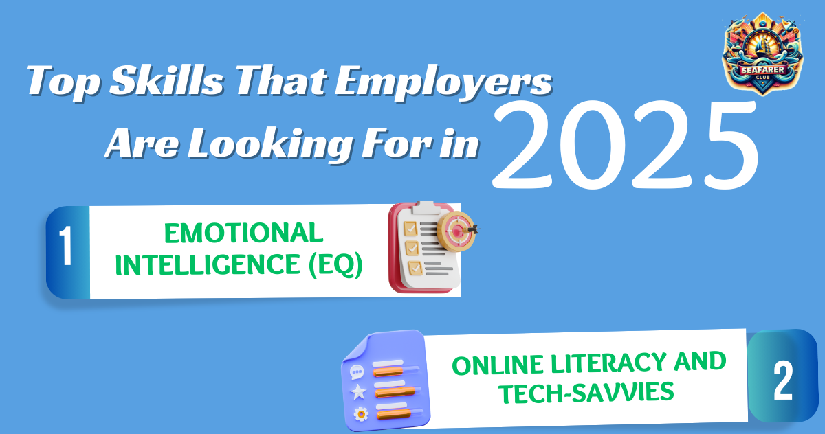 SEAFARER CLUB REVEALS TOP SKILLS EMPLOYERS WILL SEEK IN 2025 ...